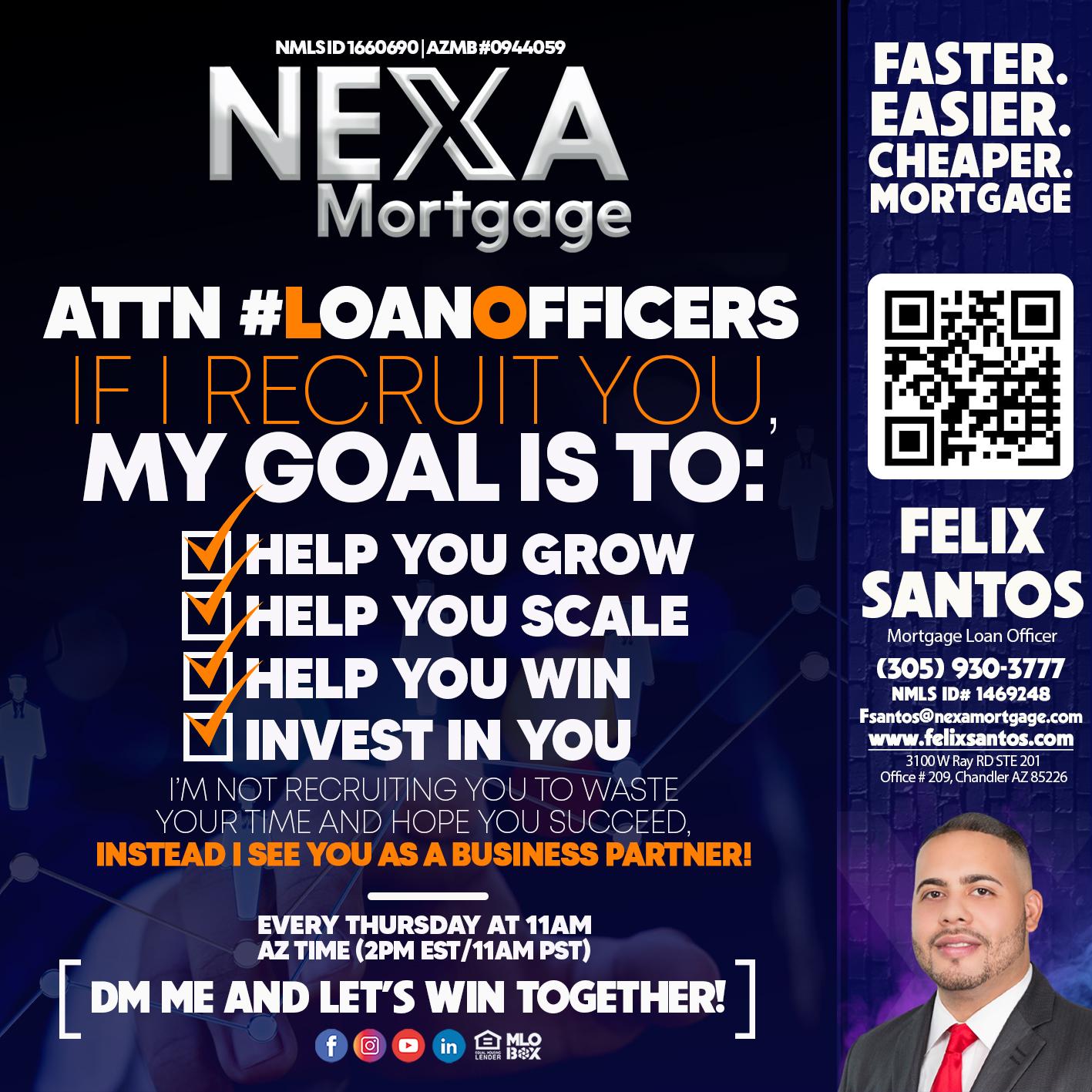 WHY NEXA - Felix Santos -Mortgage Loan Officer