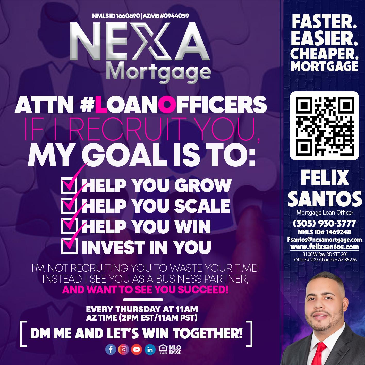 RECRUIT - Felix Santos -Mortgage Loan Officer